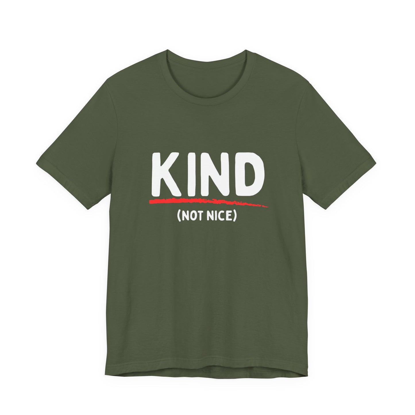 Kind (not nice) Unisex Tee | Casual Streetwear, Graphic T-Shirt, Summer Fashion, Everyday Wear, Gift for Him/Her